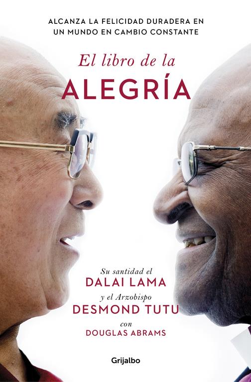 EL LIBRO DE LA ALEGRÍA | 9788425353949 | LAMA, DALAI/TUTU, DESMOND/ABRAMS, DOUGLA | Llibreria Ombra | Llibreria online de Rubí, Barcelona | Comprar llibres en català i castellà online