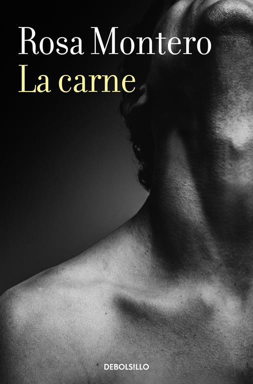 LA CARNE | 9788466337656 | ROSA MONTERO | Llibreria Ombra | Llibreria online de Rubí, Barcelona | Comprar llibres en català i castellà online