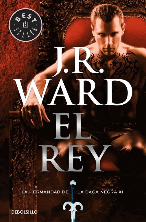 EL REY (LA HERMANDAD DE LA DAGA NEGRA 12) | 9788466338301 | WARD, J.R. | Llibreria Ombra | Llibreria online de Rubí, Barcelona | Comprar llibres en català i castellà online