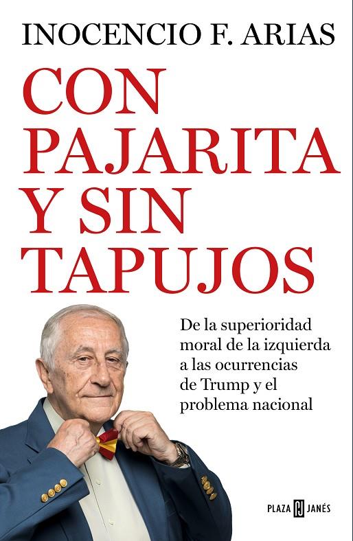 CON PAJARITA Y SIN TAPUJOS | 9788401022531 | ARIAS, INOCENCIO F. | Llibreria Ombra | Llibreria online de Rubí, Barcelona | Comprar llibres en català i castellà online