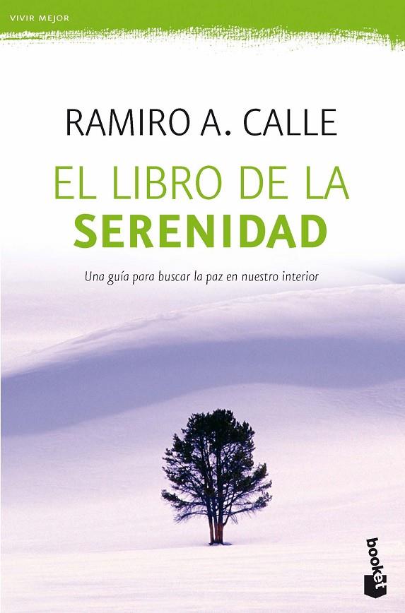 EL LIBRO DE LA SERENIDAD | 9788427044753 | CALLE, RAMIRO A. | Llibreria Ombra | Llibreria online de Rubí, Barcelona | Comprar llibres en català i castellà online