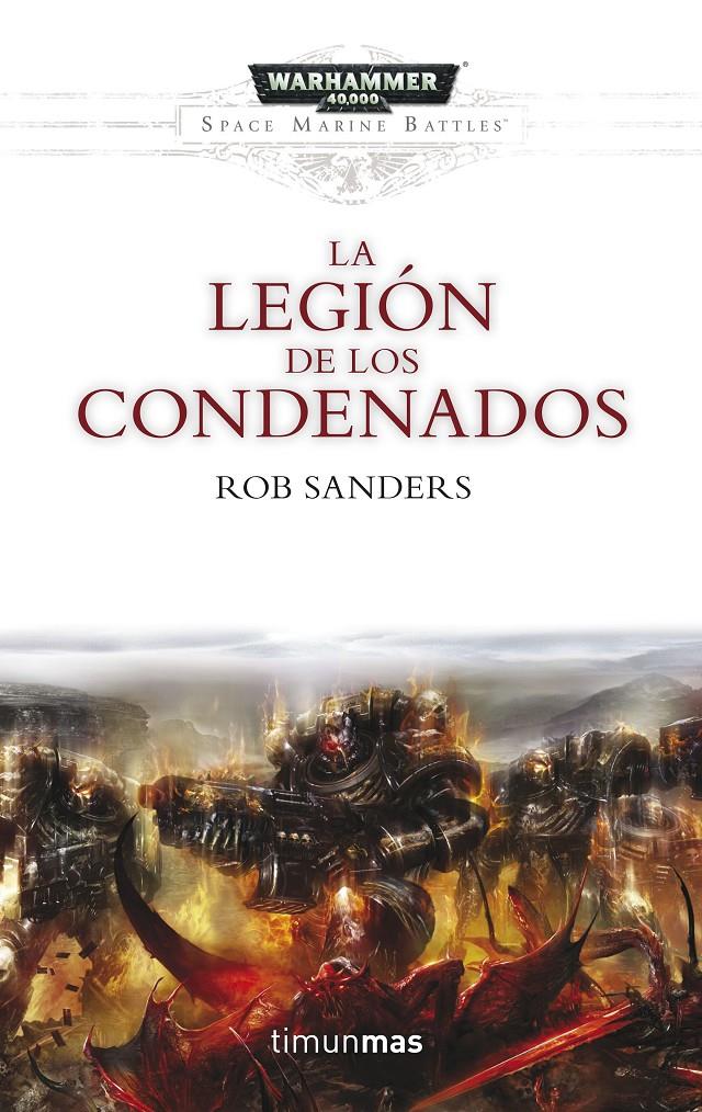 LA LEGIÓN DE LOS CONDENADOS | 9788445004029 | ROB SANDERS | Llibreria Ombra | Llibreria online de Rubí, Barcelona | Comprar llibres en català i castellà online