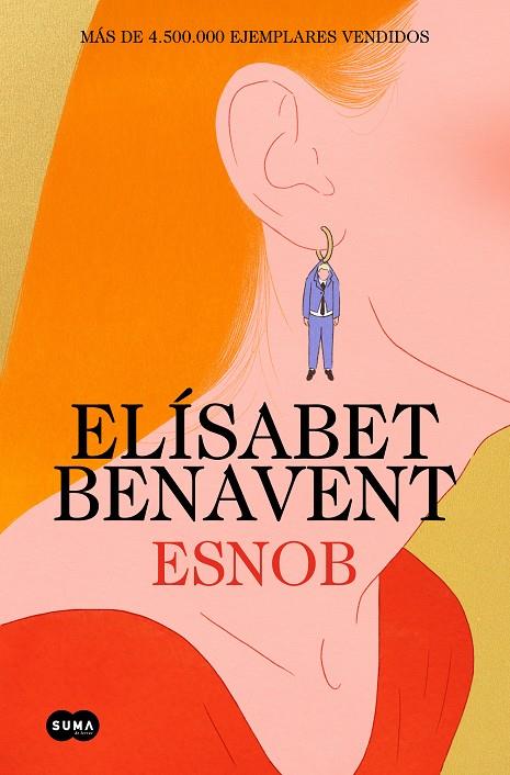 ESNOB (EDICIÓN ESPECIAL LIMITADA EN TAPA DURA) | 9788410257085 | BENAVENT, ELÍSABET | Llibreria Ombra | Llibreria online de Rubí, Barcelona | Comprar llibres en català i castellà online