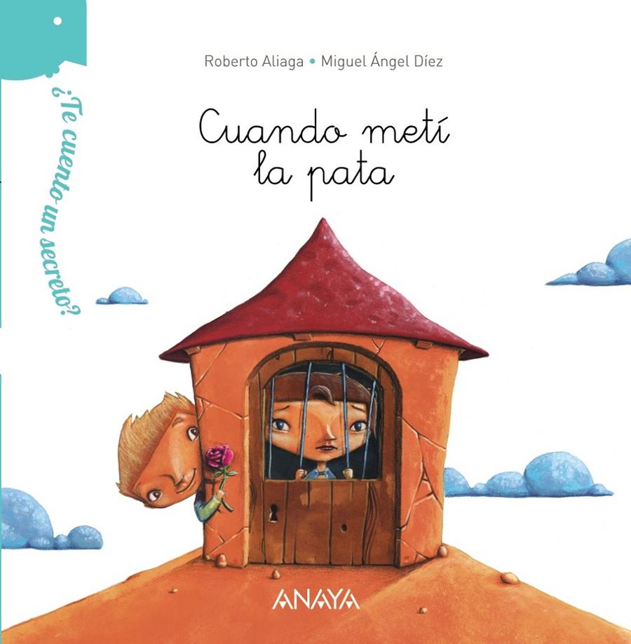 ¿TE CUENTO UN SECRETO? CUANDO METÍ LA PATA | 9788469810422 | ALIAGA, ROBERTO | Llibreria Ombra | Llibreria online de Rubí, Barcelona | Comprar llibres en català i castellà online