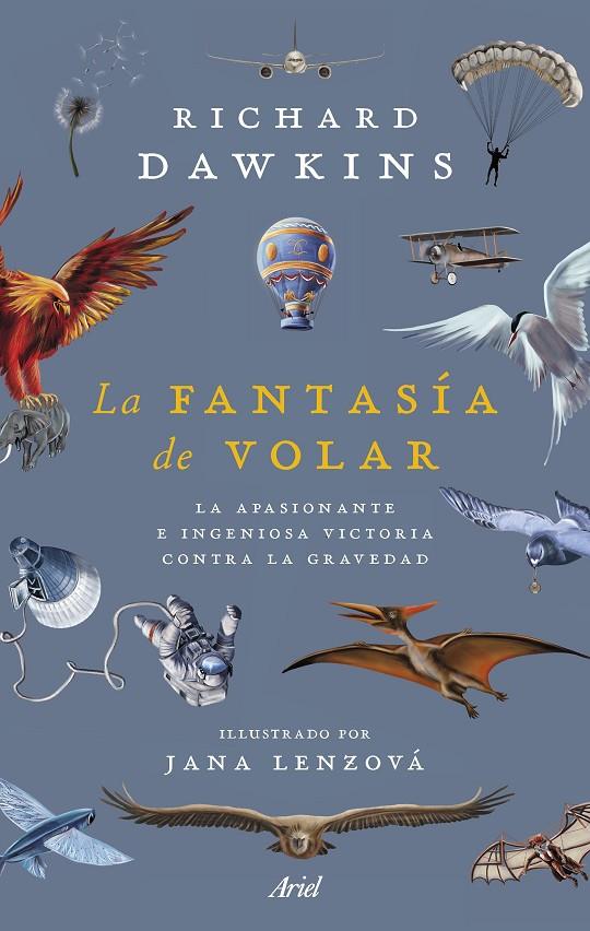 LA FANTASÍA DE VOLAR | 9788434436039 | DAWKINS, RICHARD | Llibreria Ombra | Llibreria online de Rubí, Barcelona | Comprar llibres en català i castellà online