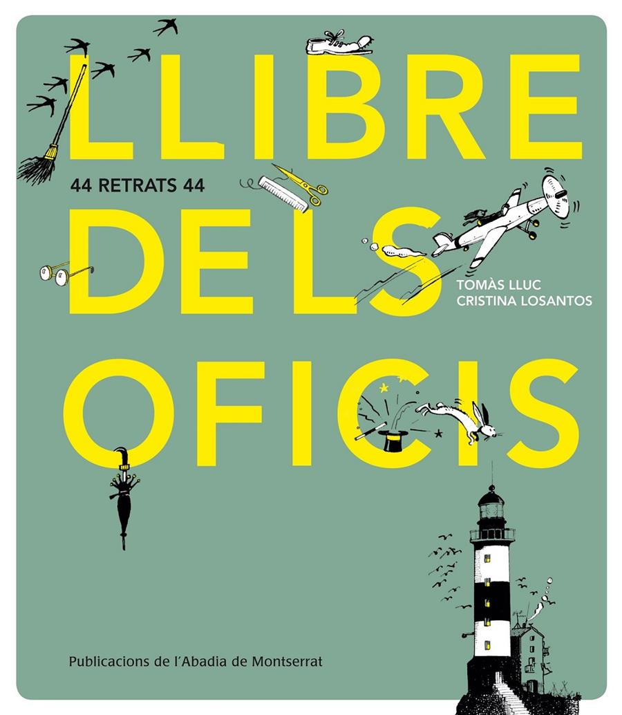 LLIBRE DELS OFICIS 44 RETRATS | 9788498835458 | TOMAS LLUC - CRISTINA LOSANTOS | Llibreria Ombra | Llibreria online de Rubí, Barcelona | Comprar llibres en català i castellà online