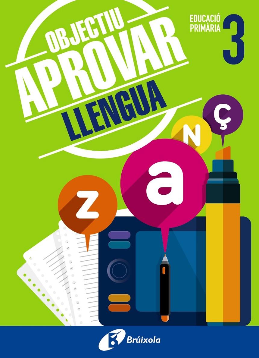 OBJECTIU APROVAR LLENGUA 3 PRIMÀRIA | 9788499062037 | ORMOBOOK | Llibreria Ombra | Llibreria online de Rubí, Barcelona | Comprar llibres en català i castellà online