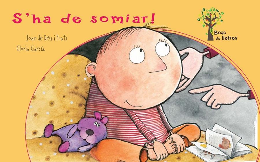 ¡S'HA DE SOMIAR! | 9788434240834 | DE DEU I PRATS, JOAN/GARCÍA, GLORIA | Llibreria Ombra | Llibreria online de Rubí, Barcelona | Comprar llibres en català i castellà online