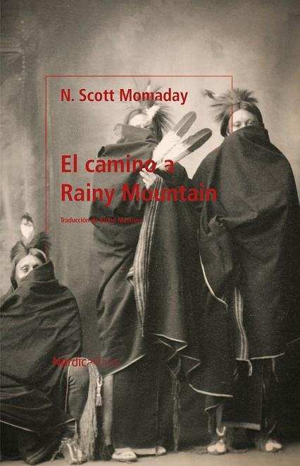 EL CAMINO A RAINY MOUNTAIN | 9788418930454 | MOMADAY, NAVARRE SCOTT | Llibreria Ombra | Llibreria online de Rubí, Barcelona | Comprar llibres en català i castellà online