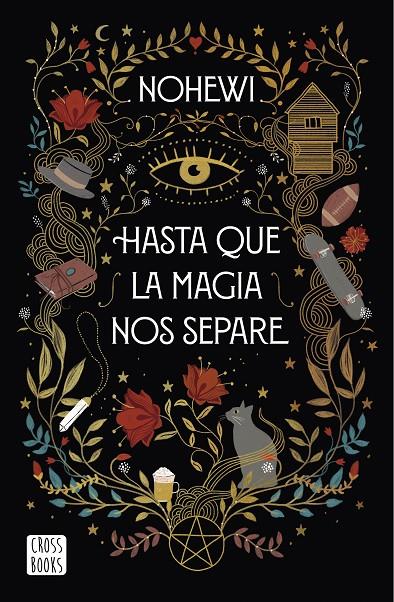 HASTA QUE LA MAGIA NOS SEPARE | 9788408239390 | NOHEWI | Llibreria Ombra | Llibreria online de Rubí, Barcelona | Comprar llibres en català i castellà online