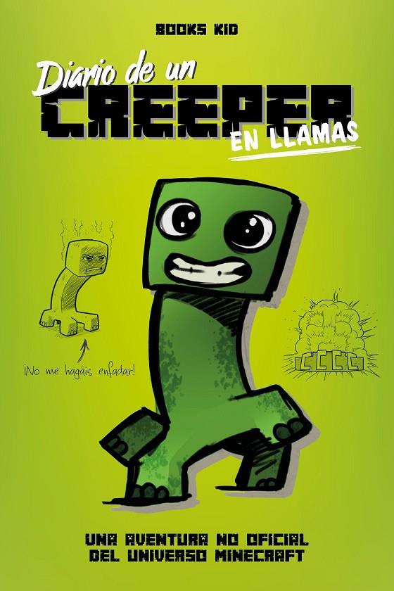 MINECRAFT. DIARIO DE UN CREEPER EN LLAMAS | 9788408209423 | BOOKS KID | Llibreria Ombra | Llibreria online de Rubí, Barcelona | Comprar llibres en català i castellà online