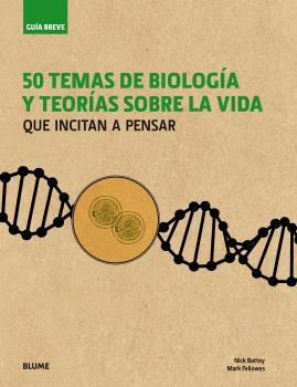 GUÍA BREVE. 50 TEMAS DE BIOLOGÍA Y TEORÍAS SOBRE LA VIDA | 9788498019643 | VARIOS AUTORES | Llibreria Ombra | Llibreria online de Rubí, Barcelona | Comprar llibres en català i castellà online