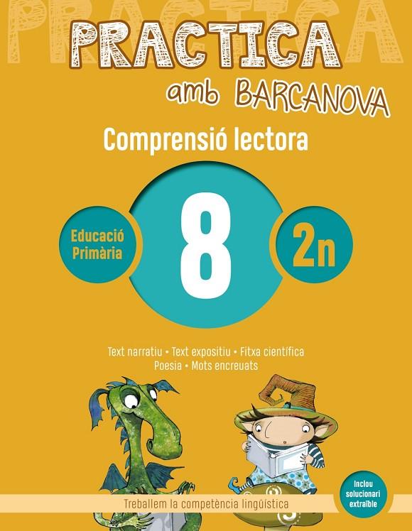 PRACTICA AMB BARCANOVA 8. COMPRENSIÓ LECTORA  | 9788448948511 | CAMPS, MONTSERRAT/CANELA, TERESA | Llibreria Ombra | Llibreria online de Rubí, Barcelona | Comprar llibres en català i castellà online