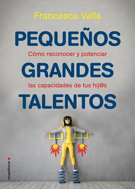 PEQUEÑOS GRANDES TALENTOS | 9788417805739 | VALLA, FRANCESCA | Llibreria Ombra | Llibreria online de Rubí, Barcelona | Comprar llibres en català i castellà online