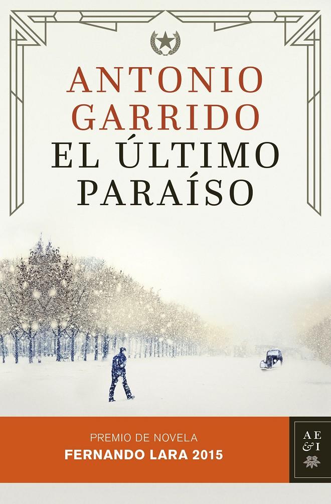 EL ÚLTIMO PARAÍSO | 9788408142935 | ANTONIO GARRIDO | Llibreria Ombra | Llibreria online de Rubí, Barcelona | Comprar llibres en català i castellà online