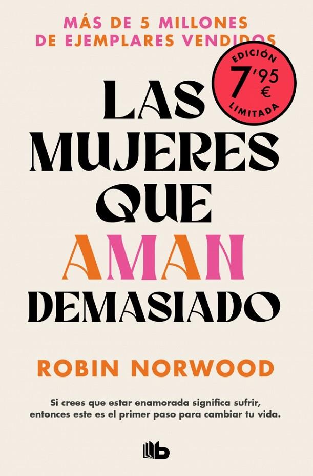 LAS MUJERES QUE AMAN DEMASIADO (CAMPAÑA EDICIÓN LIMITADA) | 9788410381155 | NORWOOD, ROBIN | Llibreria Ombra | Llibreria online de Rubí, Barcelona | Comprar llibres en català i castellà online