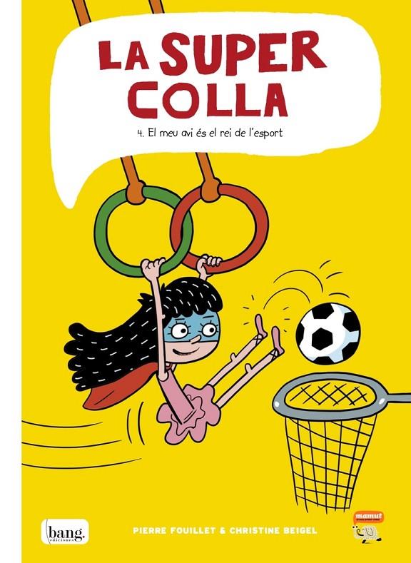 LA SUPERCOLLA 4 | 9788418101137 | BEIGEL CHRISTINE / FOUILLET PIERRE | Llibreria Ombra | Llibreria online de Rubí, Barcelona | Comprar llibres en català i castellà online