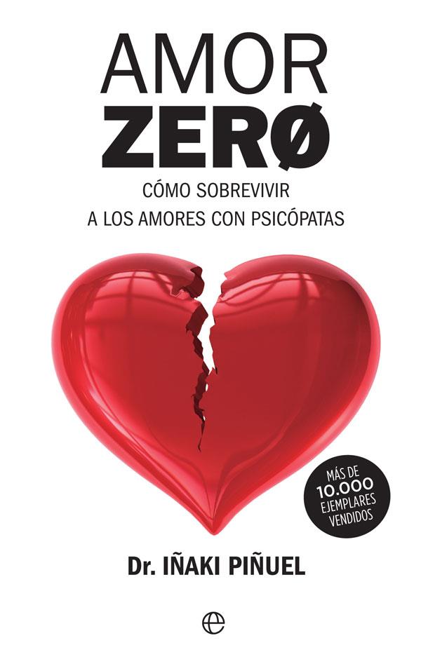 AMOR ZERO | 9788491646167 | PIÑUEL Y ZABALA, IÑAKI | Llibreria Ombra | Llibreria online de Rubí, Barcelona | Comprar llibres en català i castellà online