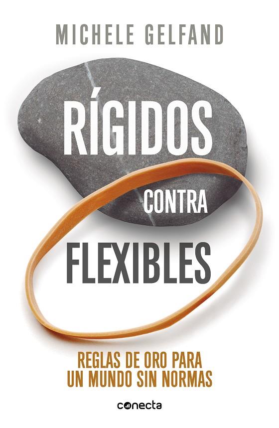 RÍGIDOS CONTRA FLEXIBLES | 9788416883790 | GELFAND, MICHELE | Llibreria Ombra | Llibreria online de Rubí, Barcelona | Comprar llibres en català i castellà online