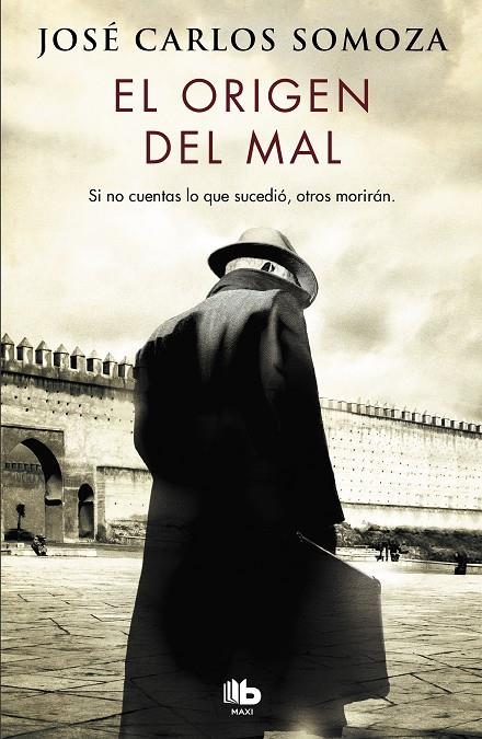 EL ORIGEN DEL MAL | 9788490708026 | SOMOZA, JOSÉ CARLOS | Llibreria Ombra | Llibreria online de Rubí, Barcelona | Comprar llibres en català i castellà online