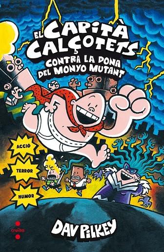 C-CC.5 EL CAPITA CALÇOTETS CONTRA LA DONA DEL MONYO MUTANT | 9788466144056 | PILKEY, DAV | Llibreria Ombra | Llibreria online de Rubí, Barcelona | Comprar llibres en català i castellà online