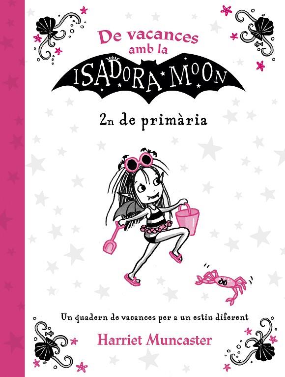 2N DE VACANCES AMB LA ISADORA MOON | 9788420434544 | MUNCASTER, HARRIET | Llibreria Ombra | Llibreria online de Rubí, Barcelona | Comprar llibres en català i castellà online