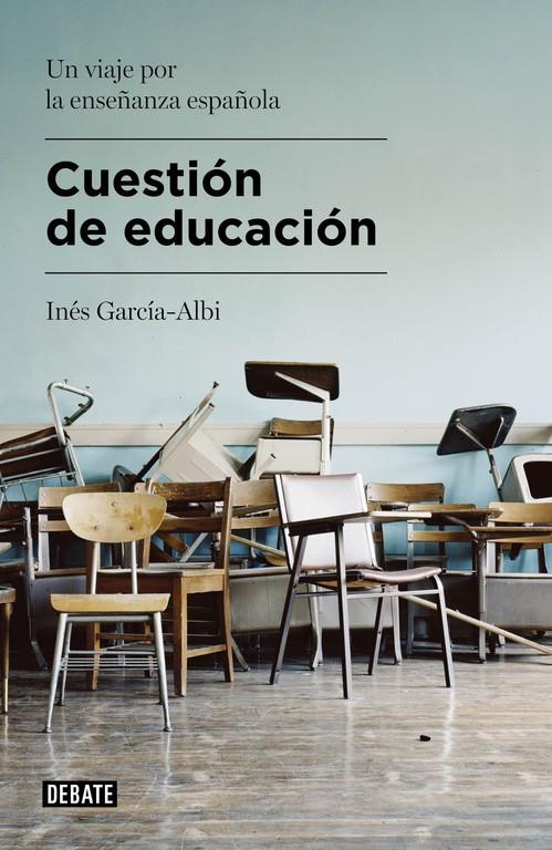 CUESTIÓN DE EDUCACIÓN | 9788499925479 | GARCÍA-ALBI,INÉS | Llibreria Ombra | Llibreria online de Rubí, Barcelona | Comprar llibres en català i castellà online