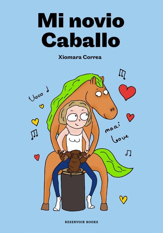 MI NOVIO CABALLO | 9788416709946 | CORREA DOCAMPO, XIOMARA | Llibreria Ombra | Llibreria online de Rubí, Barcelona | Comprar llibres en català i castellà online