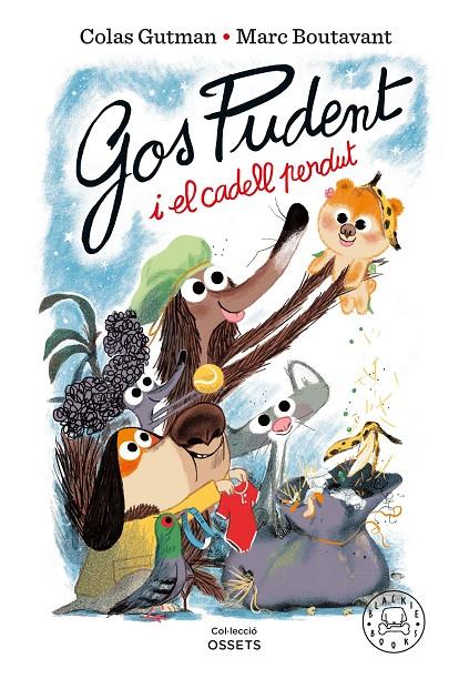 GOS PUDENT I EL CADELL PERDUT | 9788410025837 | GUTMAN, COLAS | Llibreria Ombra | Llibreria online de Rubí, Barcelona | Comprar llibres en català i castellà online