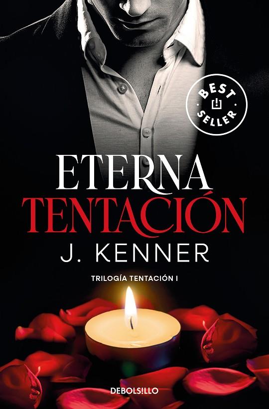 ETERNA TENTACIÓN (TRILOGÍA TENTACIÓN 1) | 9788466370479 | KENNER, J. | Llibreria Ombra | Llibreria online de Rubí, Barcelona | Comprar llibres en català i castellà online