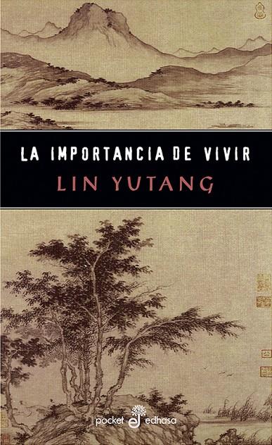 LA IMPORTANCIA DE VIVIR | 9788435016674 | YUTANG, LIN | Llibreria Ombra | Llibreria online de Rubí, Barcelona | Comprar llibres en català i castellà online