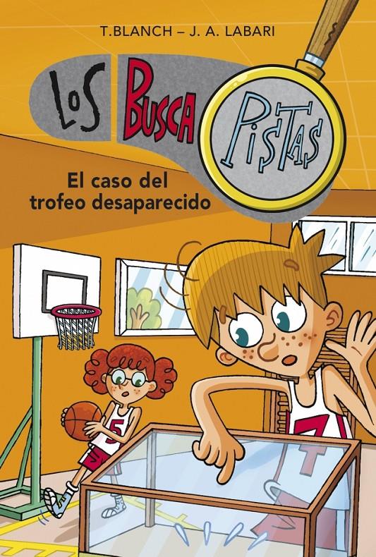 LOS BUSCAPISTAS 7 EL CASO DEL TROFEO DESAPARECIDO | 9788490431603 | BLANCH GASOL,TERESA/LABARI ILUNDAIN,JOSE | Llibreria Ombra | Llibreria online de Rubí, Barcelona | Comprar llibres en català i castellà online