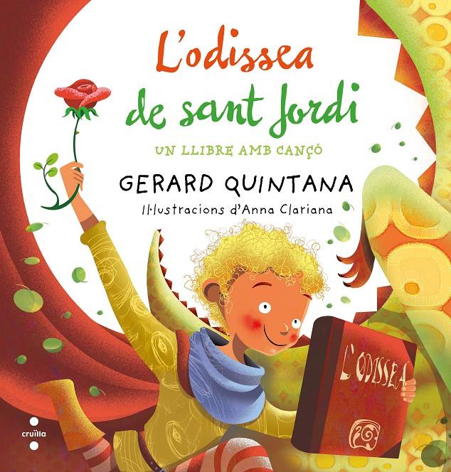 L'ODISSEA DE SANT JORDI | 9788466137690 | QUINTANA RODEJA, GERARD | Llibreria Ombra | Llibreria online de Rubí, Barcelona | Comprar llibres en català i castellà online