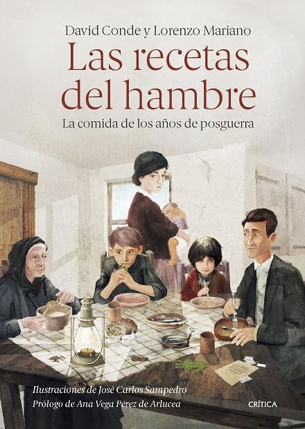 LAS RECETAS DEL HAMBRE | 9788491995241 | CONDE, DAVID/MARIANO, LORENZO/SAMPEDRO, JOSÉ CARLOS | Llibreria Ombra | Llibreria online de Rubí, Barcelona | Comprar llibres en català i castellà online