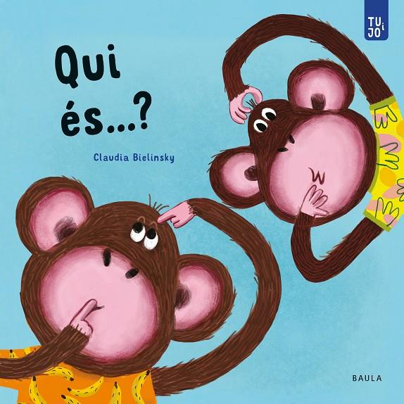 QUI ÉS...? | 9788447950744 | BIELINSKY, CLAUDIA | Llibreria Ombra | Llibreria online de Rubí, Barcelona | Comprar llibres en català i castellà online