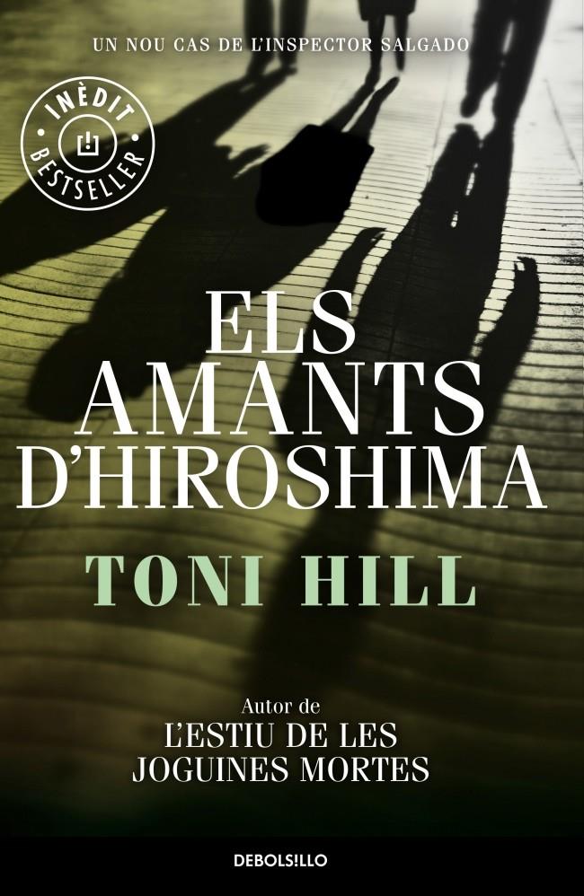 ELS AMANTS D'HIROSHIMA | 9788490624173 | TONI HILL | Llibreria Ombra | Llibreria online de Rubí, Barcelona | Comprar llibres en català i castellà online