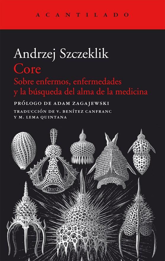 CORE SOBRE ENFERMOS ENFERMEDADES Y LA BUSQUEDA DEL ALMA DE LA MEDICINA | 9788415277835 | ANDRZEJ SZCZEKLIK | Llibreria Ombra | Llibreria online de Rubí, Barcelona | Comprar llibres en català i castellà online