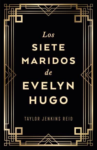 LOS SIETE MARIDOS DE EVELYN HUGO (EDICIÓN COLECCIONISTA) | 9788419030733 | JENKINS REID, TAYLOR | Llibreria Ombra | Llibreria online de Rubí, Barcelona | Comprar llibres en català i castellà online