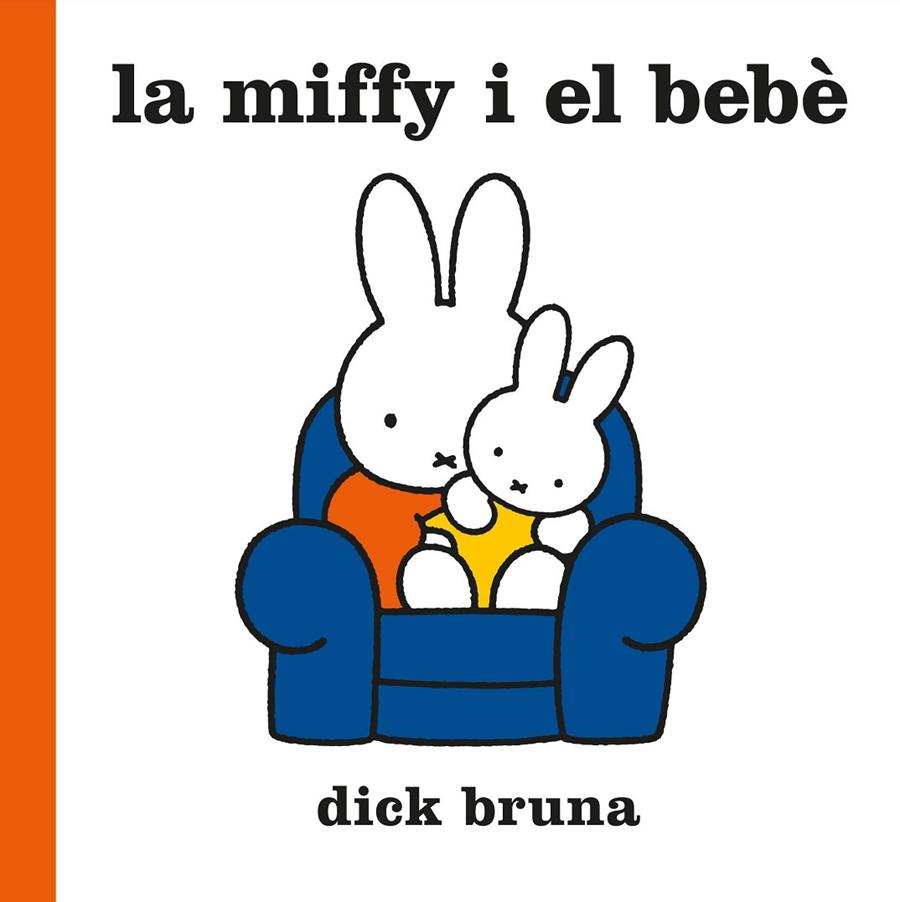 LA MIFFY I EL BEBÈ | 9788412368543 | BRUNA, DICK | Llibreria Ombra | Llibreria online de Rubí, Barcelona | Comprar llibres en català i castellà online