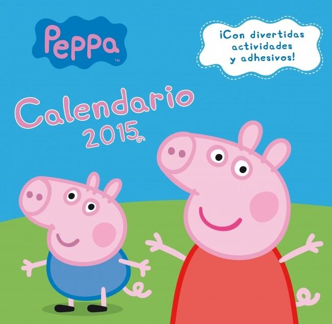 CALENDARIO PEPPA PIG 2015 | 9788401906930 | AUTORES VARIOS | Llibreria Ombra | Llibreria online de Rubí, Barcelona | Comprar llibres en català i castellà online