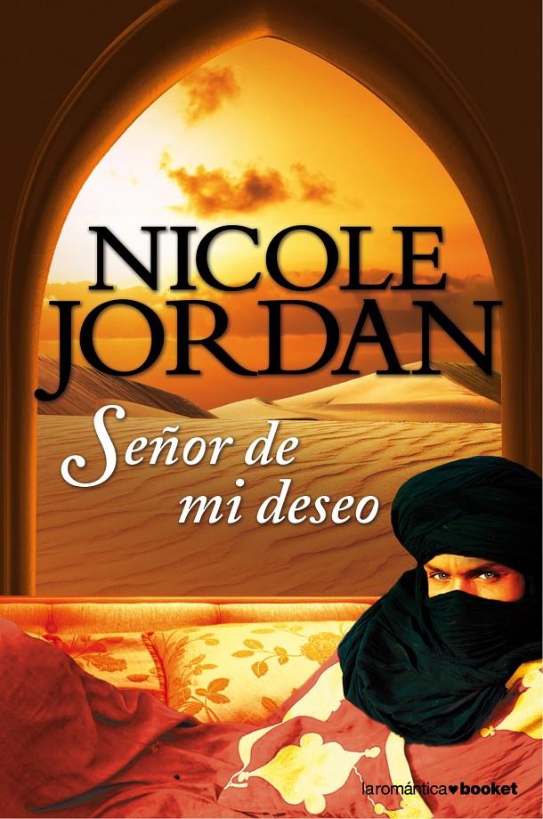 SEÑOR DE MI DESEO | 9788408126386 | NICOLE JORDAN | Llibreria Ombra | Llibreria online de Rubí, Barcelona | Comprar llibres en català i castellà online