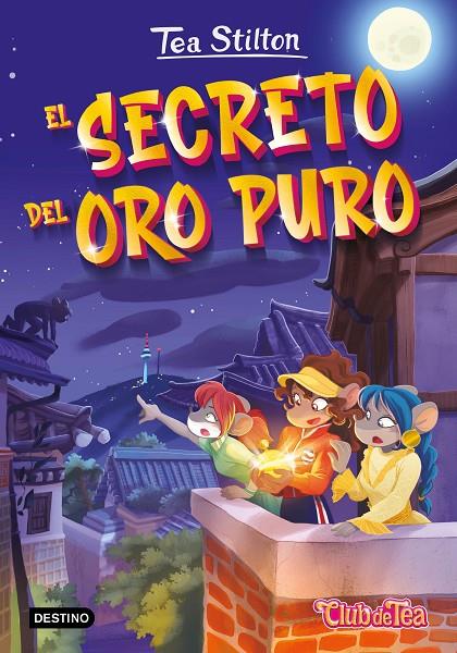 EL SECRETO DEL ORO PURO | 9788408271000 | STILTON, TEA | Llibreria Ombra | Llibreria online de Rubí, Barcelona | Comprar llibres en català i castellà online