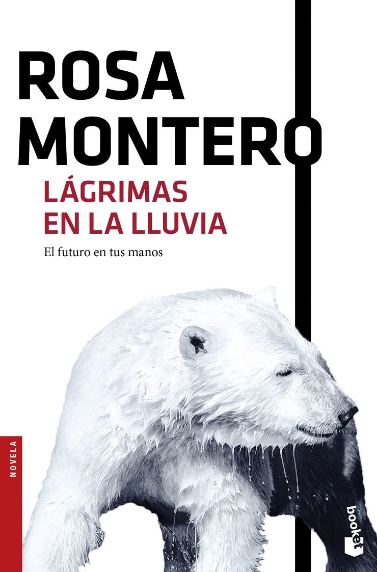 LÁGRIMAS EN LA LLUVIA | 9788432229138 | ROSA MONTERO | Llibreria Ombra | Llibreria online de Rubí, Barcelona | Comprar llibres en català i castellà online