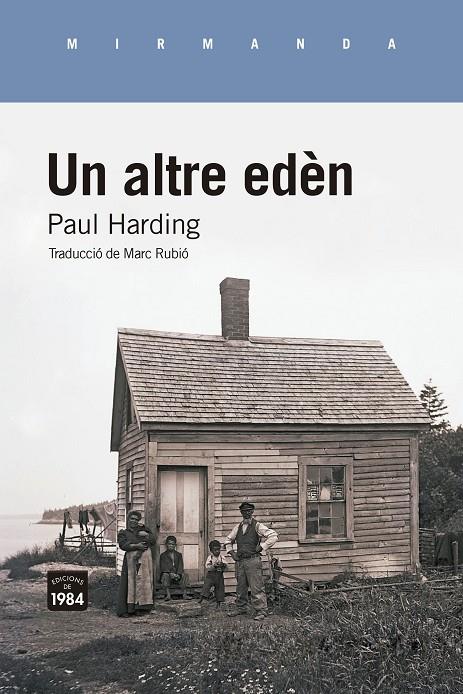 UN ALTRE EDÈN | 9788418858802 | HARDING, PAUL | Llibreria Ombra | Llibreria online de Rubí, Barcelona | Comprar llibres en català i castellà online