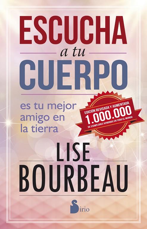 ESCUCHA A TU CUERPO (ED.25 ANIVERSARIO) | 9788416579082 | BOURBEAU, LISE | Llibreria Ombra | Llibreria online de Rubí, Barcelona | Comprar llibres en català i castellà online