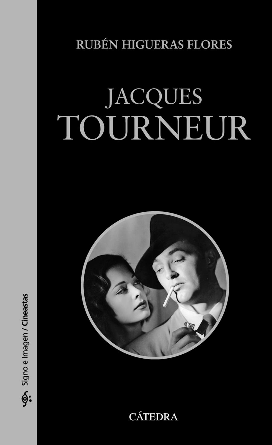 JACQUES TOURNEUR | 9788437634913 | HIGUERAS FLORES, RUBÉN | Llibreria Ombra | Llibreria online de Rubí, Barcelona | Comprar llibres en català i castellà online