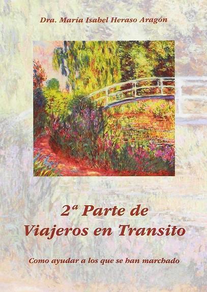 2ª PARTE DE VIAJEROS EN TRANSITO | 9788494016301 | HERASO ARAGÓN, Mª ISABEL | Llibreria Ombra | Llibreria online de Rubí, Barcelona | Comprar llibres en català i castellà online