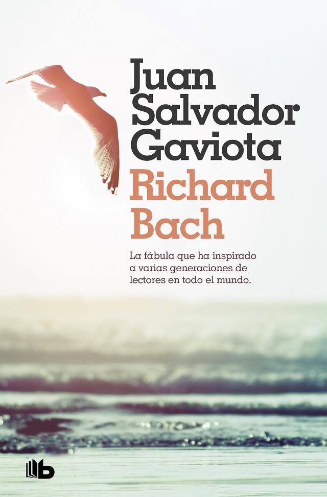 JUAN SALVADOR GAVIOTA | 9788490707432 | BACH, RICHARD | Llibreria Ombra | Llibreria online de Rubí, Barcelona | Comprar llibres en català i castellà online