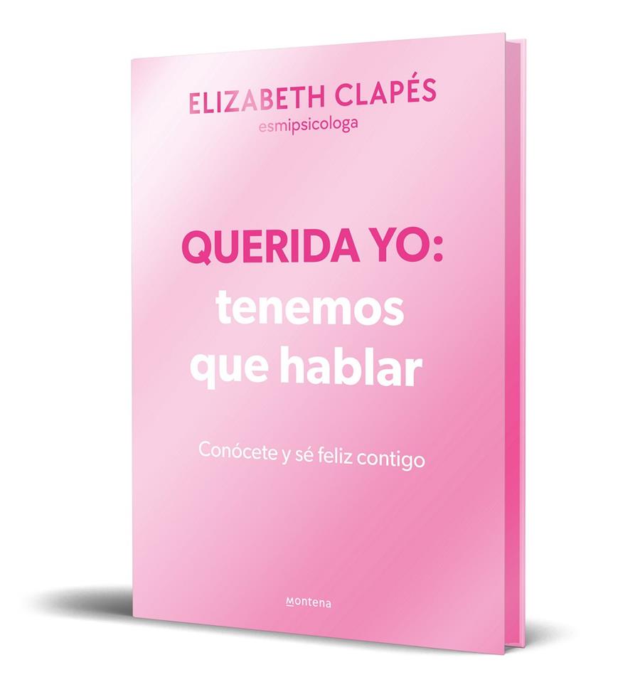 QUERIDA YO: TENEMOS QUE HABLAR (EDICIÓN ESPECIAL LIMITADA) | 9788410050365 | CLAPÉS, ELIZABETH | Llibreria Ombra | Llibreria online de Rubí, Barcelona | Comprar llibres en català i castellà online