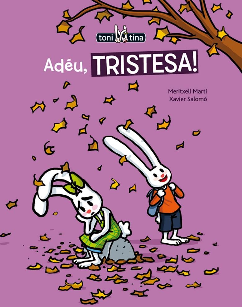 ADÉU TRISTESA! | 9788415206729 | MARTÍ, MERITXELL | Llibreria Ombra | Llibreria online de Rubí, Barcelona | Comprar llibres en català i castellà online